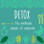 Cure détox: méthode simple et naturelle