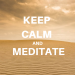 Keep Calm and Meditate : 7 raisons de se mettre à la méditation